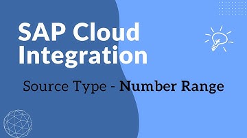 Number Range in Cloud Integration | Source Types | Content Modifier