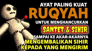 RUQYAH PALING AMPUH UNTUK MENGUSIR JIN, IBLIS & SETAN DI DALAM TUBUH, RUMAH & TEMPAT USAHA