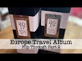 Europe Travel Album Flip Through - Part 2