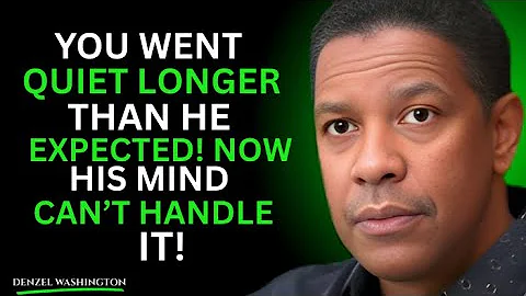 You Went Quiet Longer Than He Expected — Now His Mind Can’t Handle It | Denzel Washington Speech