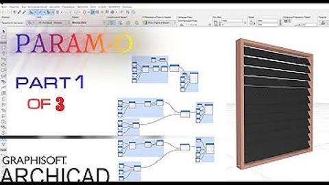 #ARCHICAD 24. PARAM-O. Part  1 of 3.