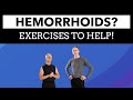 Exercises to Help Hemorrhoids- You Believe It!