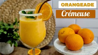 Recette Orangeade Crémeuse Maison Boisson Ultra Rafraîchissante Facile Pour Lété