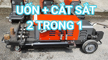 Giới thiệu và hướng dẫn Máy Uốn Sắt, Máy Cắt Sắt Hai Trong Một Cực Tiện Lợi Trong Xây Dựng