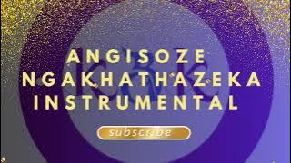 ANGISOZE NGAKHATHAZEKA INSTRUMENTAL. #ITENDE. #ITENDEINSTRUMENTAL. NGOZIPHILELA NGOMTHANDAZO.