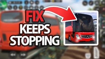 How To Fix Bus Simulator Ultimate Keeps Stopping | Easy Quick Solution
