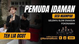 Download Lagu [SESI NGAMPAR] Pemuda Idaman - Lia Ocot | Pongdut Bersama ‎⁨@NuramaMusic⁩ #NBNM MP3