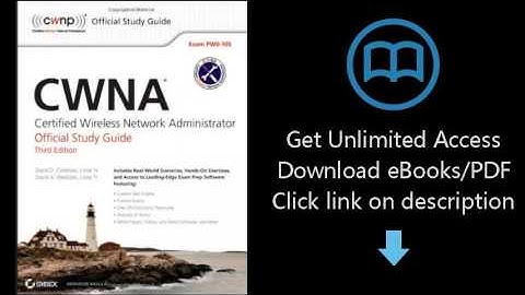 Download CWNA: Certified Wireless Network Administrator Official Study Guide: Exam PW0-105 [P.D.F]