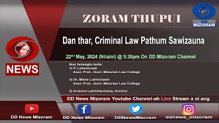 ZORAM THUPUI : Dan thar, Criminal Law Pathum Sawi Zauna