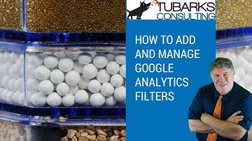 How to Add and Manage Google Analytics Filters
