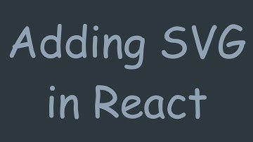 Adding SVG in React