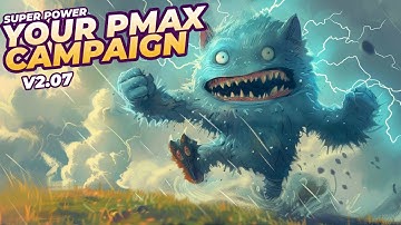 Improve PMax Performance With PMax Metrics v2.07