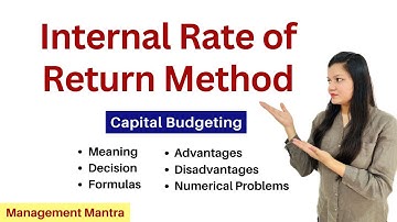 Internal Rate of Return (IRR) - Investment Decision - Financial Management ~ B.COM / CMA / CA