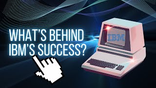 Ibm The Success Story