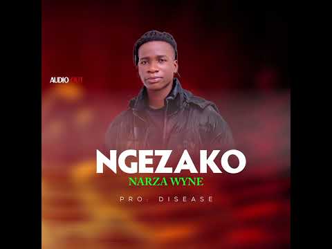Ngezako By Narza Wyne Official