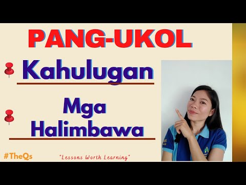 PANG-UKOL : MGA HALIMBAWA ng PANG-UKOL #Pang-ugnay #MELCS-Based |TheiQAcademy