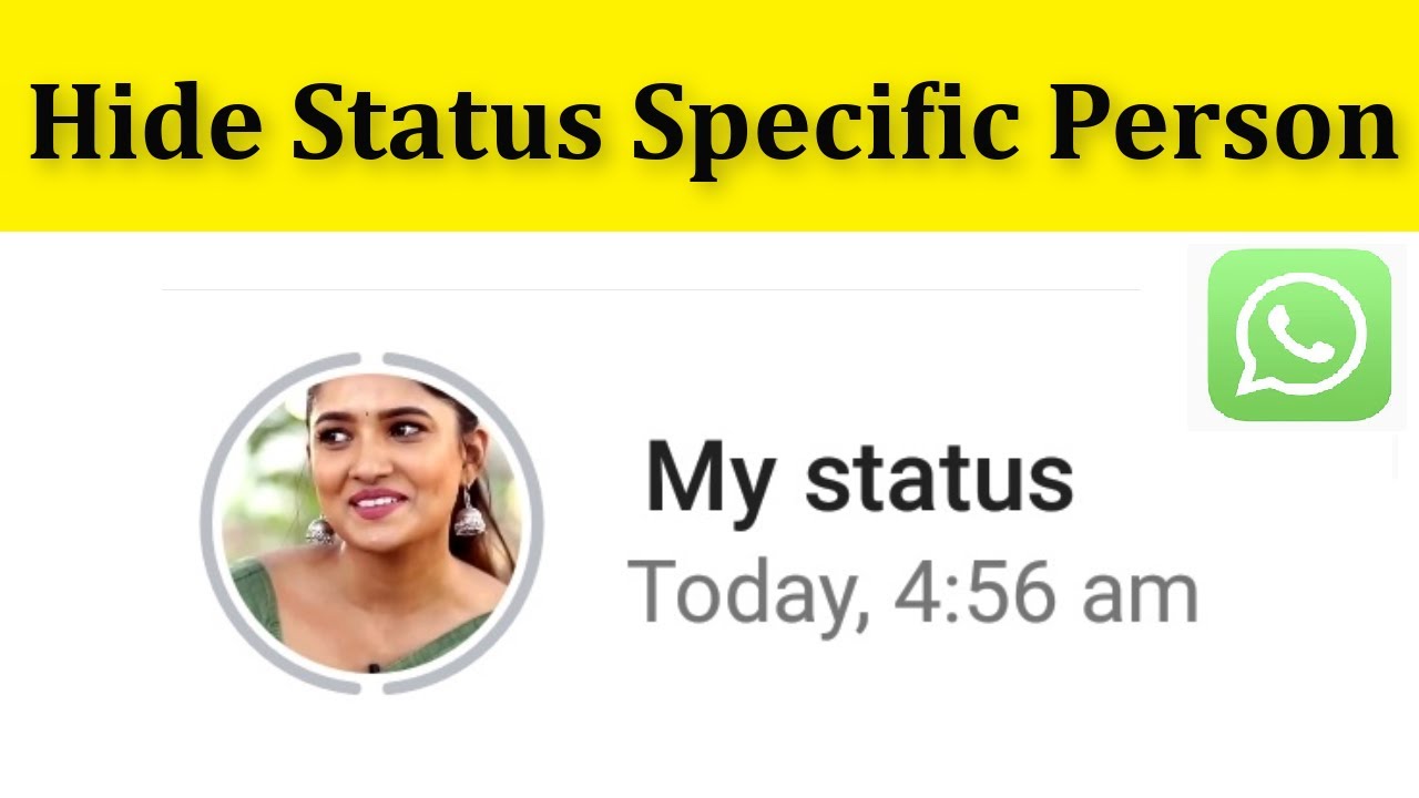 How To Hide Your Whatsapp Status Specific Person Or Contacts Only || Android Ios - YouTube