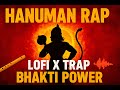 Jai Hanuman Rap Song | LoFi + Trap Fusion | Powerful Bhakti Hip Hop | Hanuman Devotional Rap