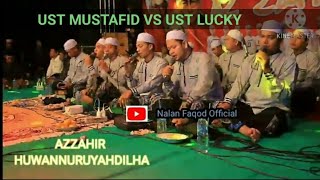 'HUWANNURUU' full ust mustafid dan ust lucky