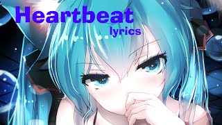 nightcore - Heartbeat (Fusion Error/Copyright Free)