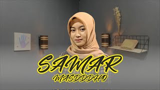 SAMAR - MASDDDHO COVER By ANNAYA NRD