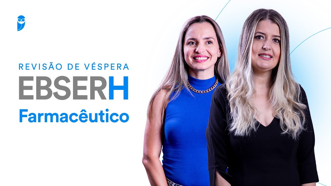 Revisão de Véspera EBSERH - Farmacêutico