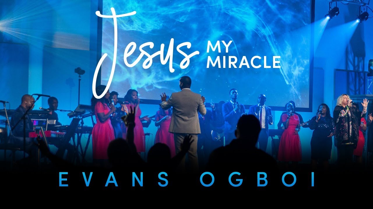 EVANS OGBOI - JESUS MY MIRACLE (LIVE) auf YouTube ansehen EVANS OGBOI - JESUS MY MIRACLE (LIVE) auf YouTube ansehen