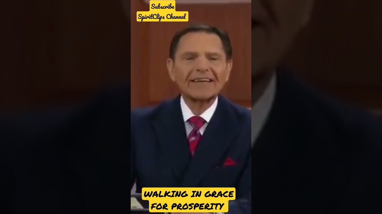 HOW TO WALK IN THE GRACE FOR PROSPERITY - KENNETH COPELAND