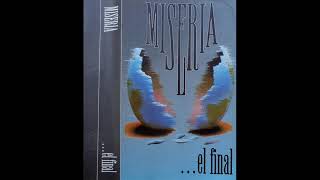 01 - MISERIA - Viaje al fondo del bar (...EL FINAL, 1996)