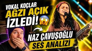 Naz Çavuşoğlu’nun Sesi Vokal Koçları Şaşırttı Ses Analizi