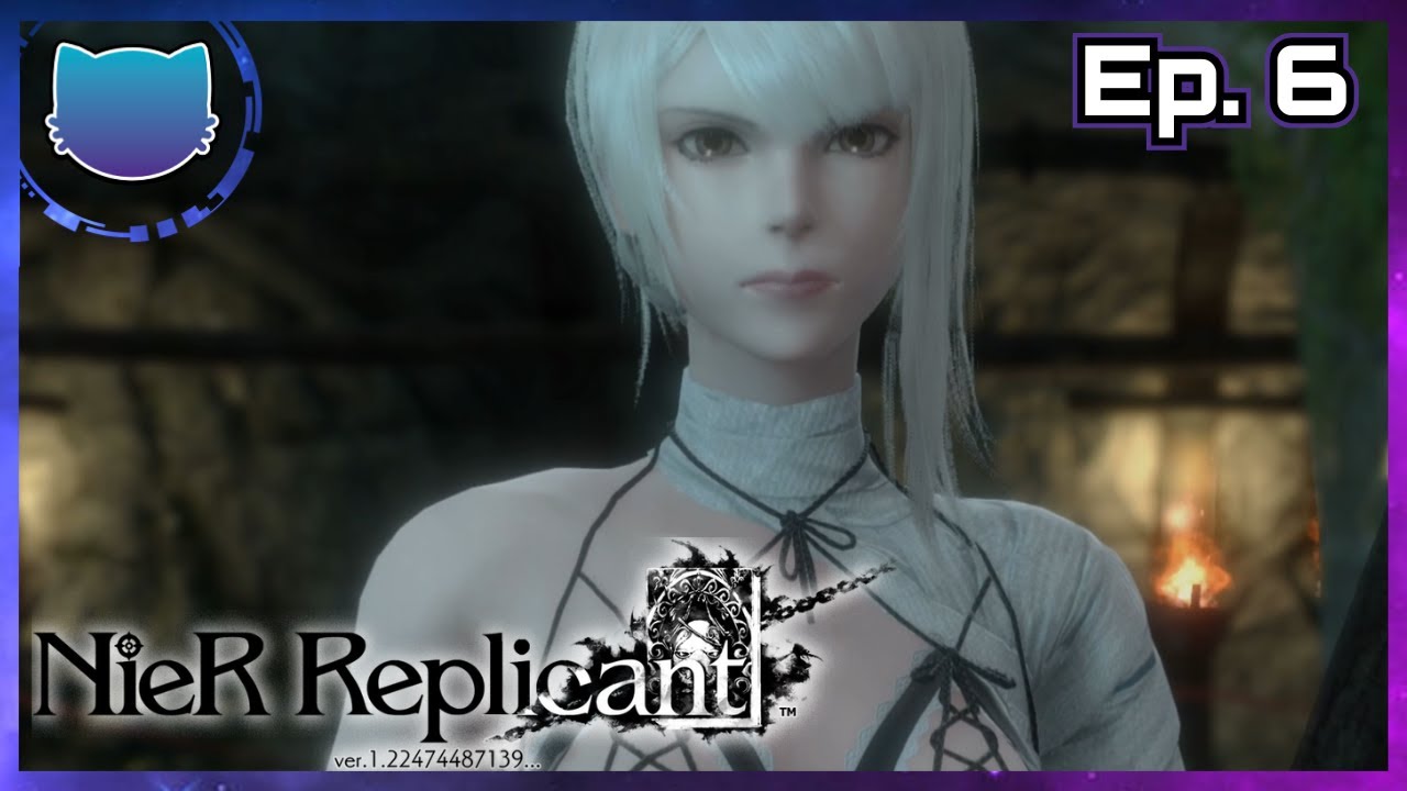 WHERE ARE HER N*PPLES???? ✩ NieR Replicant [Ep. 6]