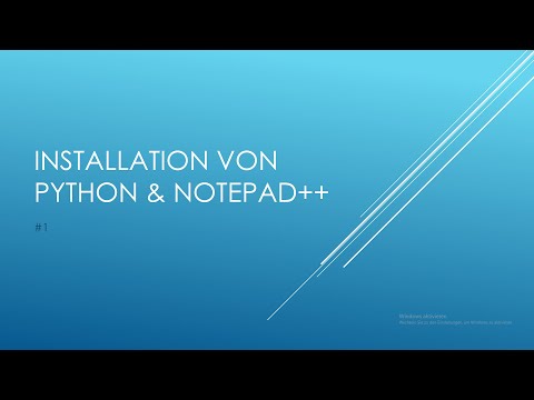 Installation von Python & Notepad++