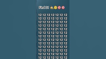 FIND 21 🕵️‍♂️🧐💯💯 #iqtest #quiz #maths #iq #mathgame