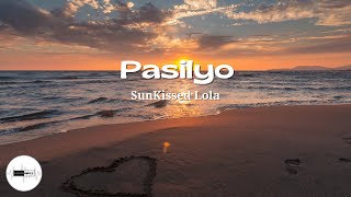 Pasilyo by SunKissed Lola Female Cover | with Lyrics