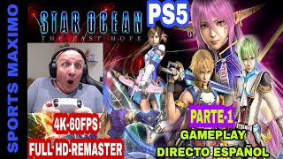 STAR OCEAN - THE LAST HOPE - 4K & FULL HD REMASTER, PARTE-1 (4K-60 FPS PS5) GAMEPLAY DIRECTO ESPAÑOL