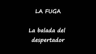 La Fuga - La balada del despertador (letra) chords