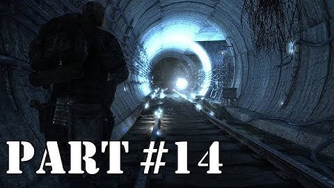 Metro 2033 Redux Part 14 Anomaly Commentary HD 1080p 60fps Walkthrough Gameplay Xbox One PS4