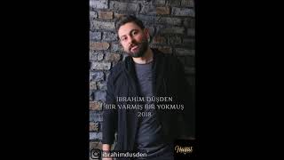 İbrahim Düşden - Bir Varmış Bir Yokmuş [ HAYAL Müzik ] Resimi