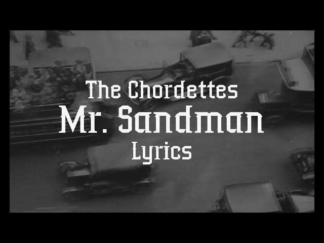 The Chordettes - Mr. Sandman (Lyrics) class=