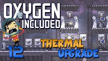 Oxygen Not Included Thermal Upgrade  Ep 12 - Oxygen Not Included Update - Frost Biome - Steam Geyser