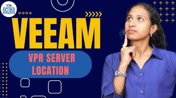 Veeam VPR Server Location | Transport Modes in Veeam | Veeam Training | CyberBrainer