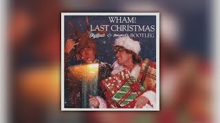 Wham! - Last Christmas (Skylleur & Bwonces Remix)