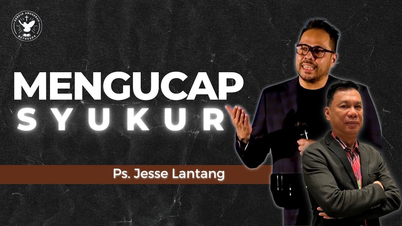 Mengucap Syukur - Ps. Jesse Lantang | Live Recording BEST Church Surabaya