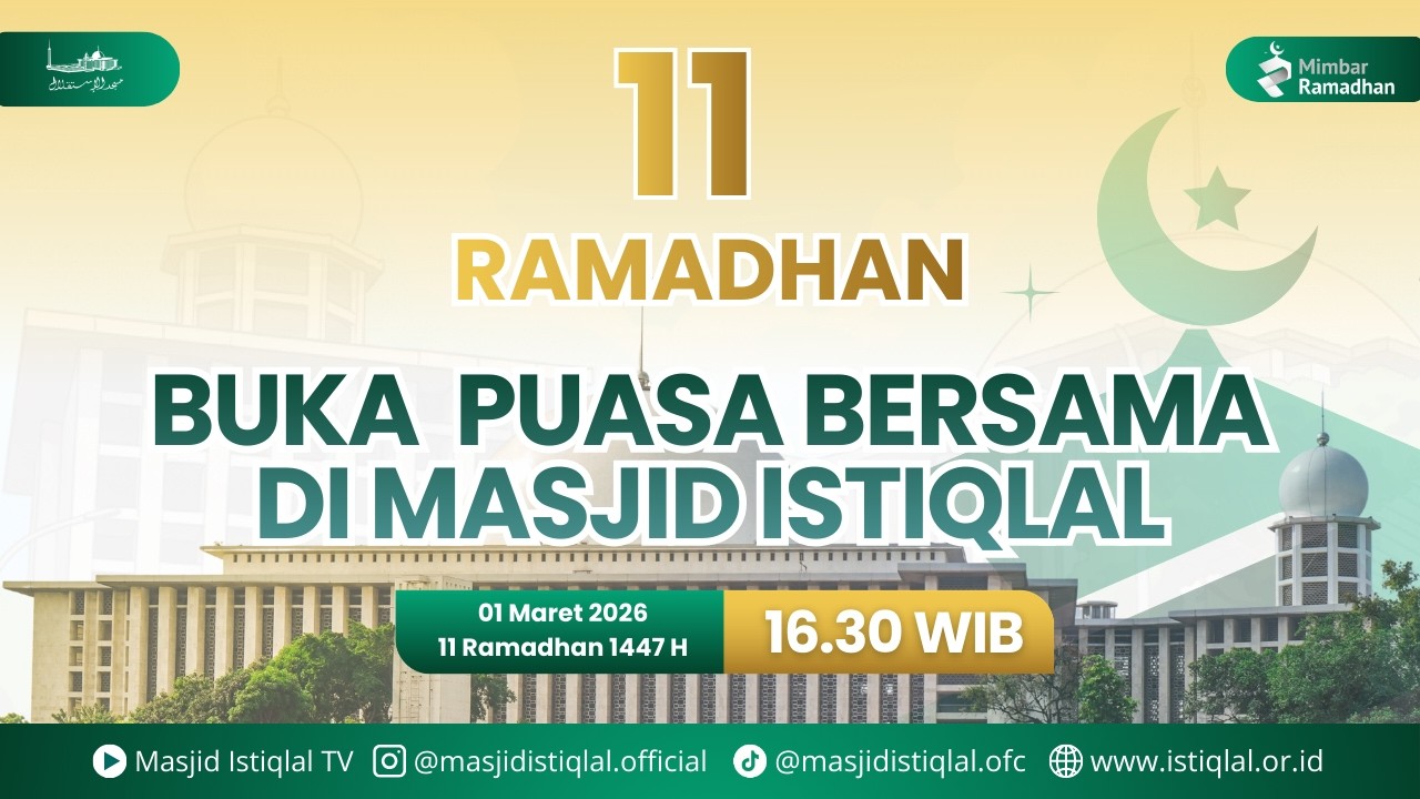 Hari Ke 11 Ramadhan_ Buka Puasa Bersama 6000 Jama'ah di Masjid Istiqlal || 01.03.2026