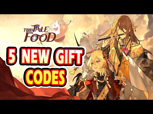 The Tale of Food Codes Wiki - Redeem Gifts - Try Hard Guides