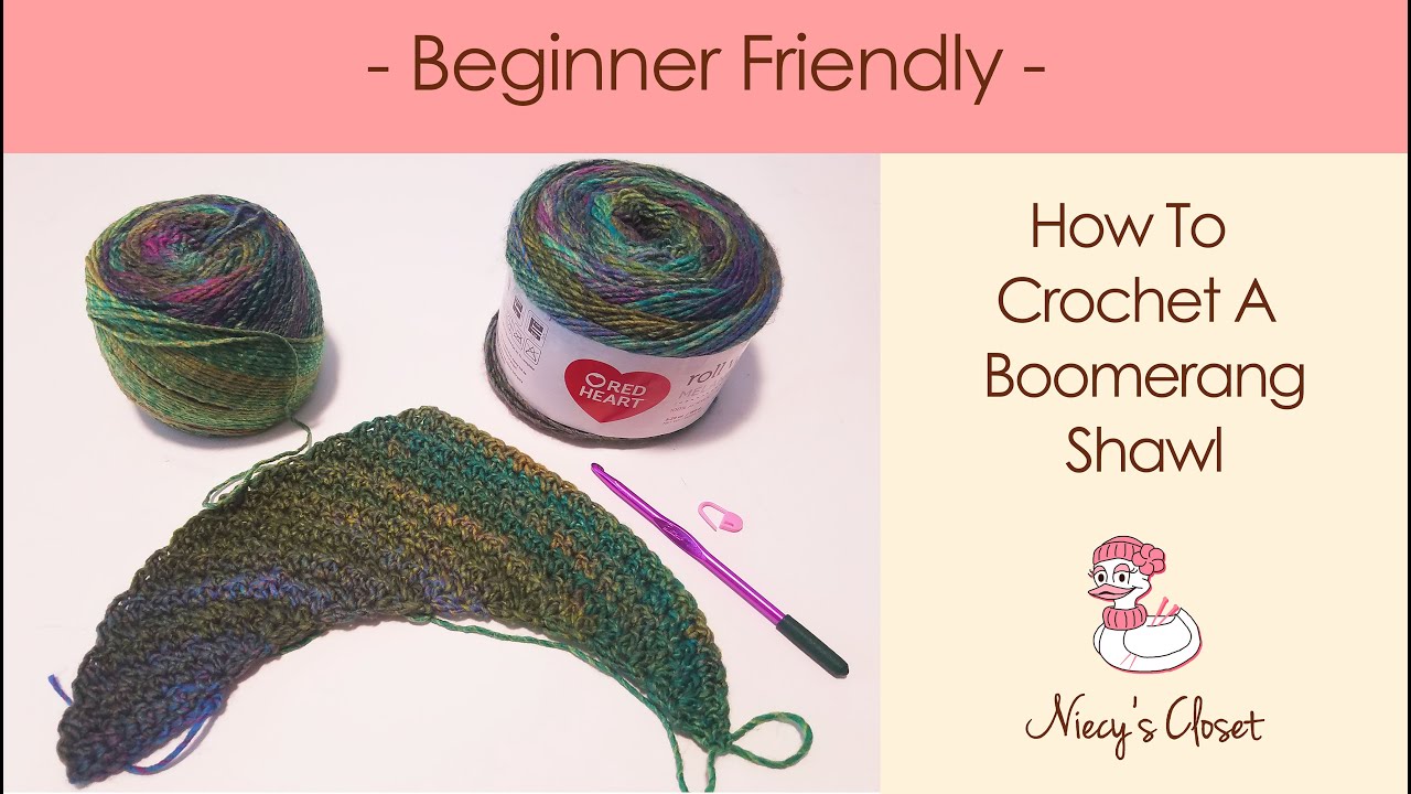 How To Crochet A Boomerang Shawl Beginner Friendly YouTube