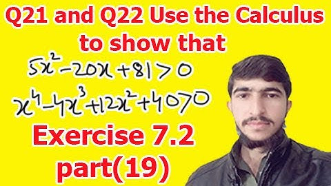 Use the calculus to show that (bsc math calculus chapter 7 exercise 7.2 part(19))