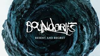 Boundaries  Resent And Regret  