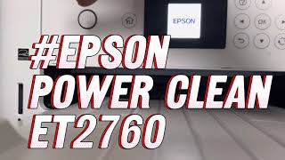 EPSON PRINTER ET2760 POWER CLEAN