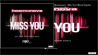 Kosmonova - Miss You (Royal Gigolos Extended Mix)